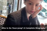 Who Is Go Youn-jung? A Complete Biography