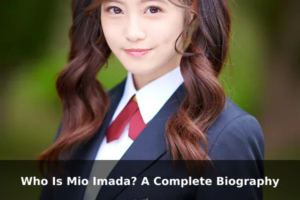 Who Is Mio Imada? A Complete Biography