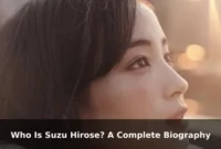 Who Is Suzu Hirose? A Complete Biography