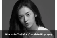Who Is An Yu-jin? A Complete Biography