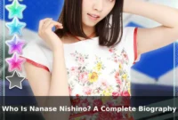 Who Is Nanase Nishino? A Complete Biography