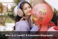 Who Is Li Landi? A Complete Biography