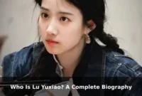Who Is Lu Yuxiao? A Complete Biography