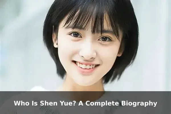 Who Is Shen Yue? A Complete Biography