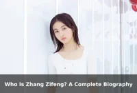 Who Is Zhang Zifeng? A Complete Biography